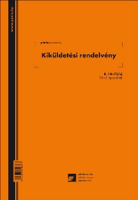 Kiküldetési rendelvény B. 18-73/új 25x2