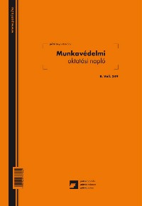 Munkavédelmi Oktatási Napló B.Váll.349