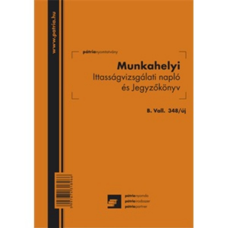 Munkahelyi ittasságvizsgálati napló és jegyzőkönyv